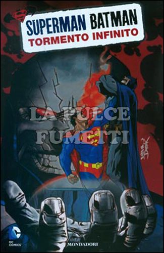 SUPERMAN & BATMAN # 6: TORMENTO INFINITO